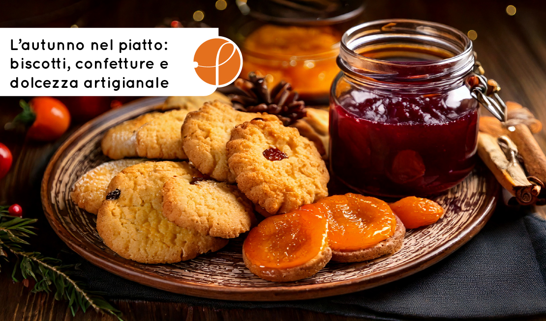 L’autunno nel piatto: biscotti, confetture e dolcezza artigianale