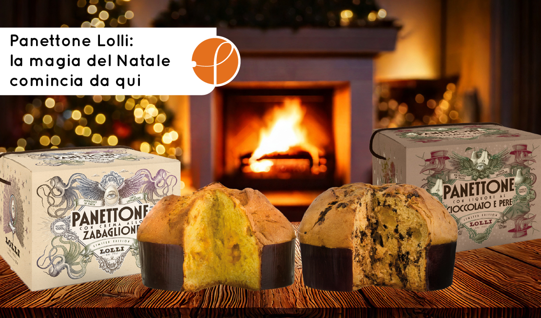 Panettone Lolli: la magia del Natale comincia da qui