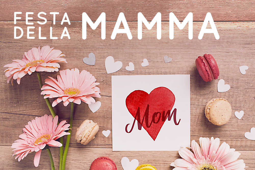 Auguri mamma! Le idee regalo di Dolceitaliano.it